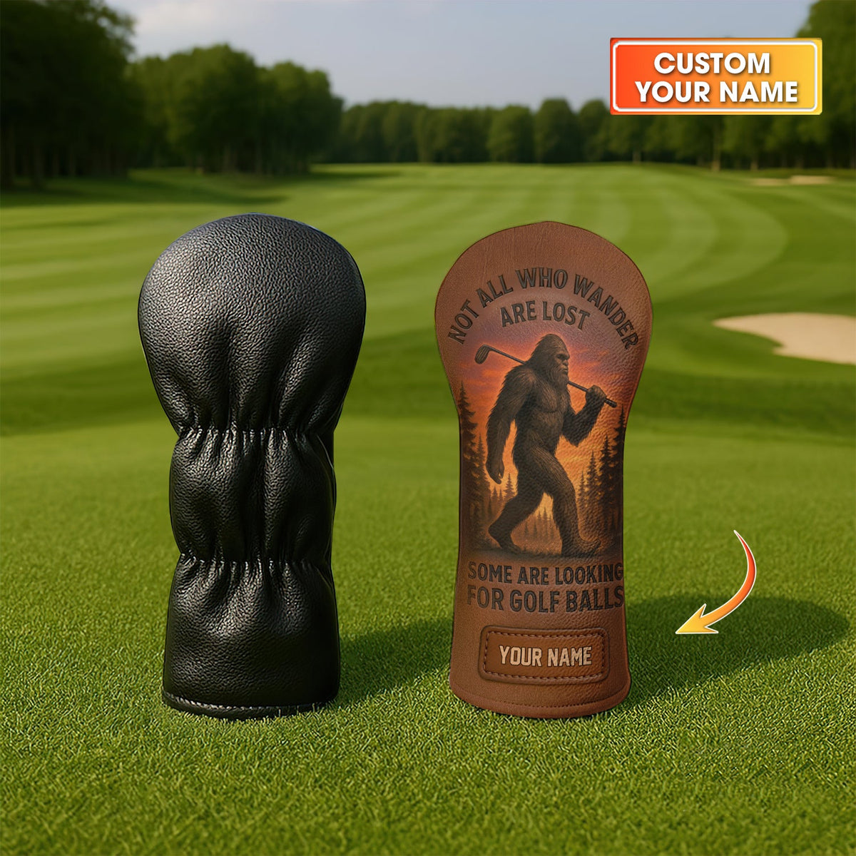 Bigfoot Not All Who Wander Are Lost Golf Head Cover - View 2