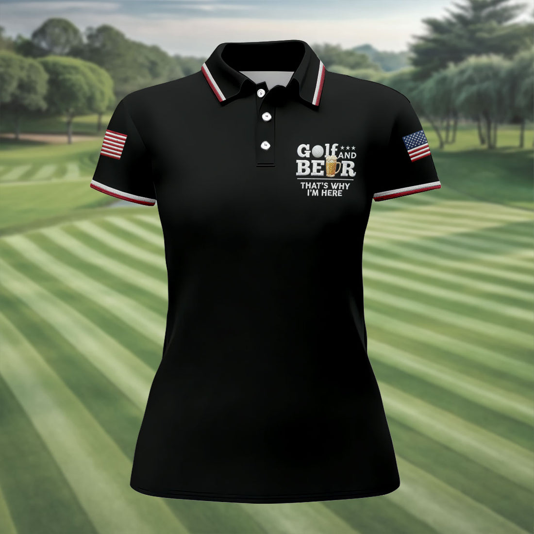 Golf And Beer That's Why I'm Here 250 Years US Flag Golf Shirt, Patriotic 4th Of July Golf Shirt For Women