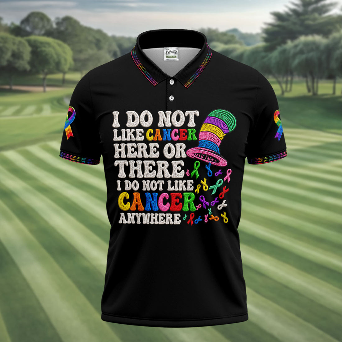 I Do Not Like Cancer Anywhere Awareness Polo Shirt, Golf Shirts For Men, Mens Polo Shirts
