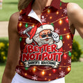 Better Not Putt Santa Christmas Golf Shirt, Golf Shirts For Women, Ladies Golf Shirts