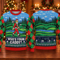 Who's Your Caddy Santa Ugly Christmas Sweater, Christmas Golf Gift, Funny Xmas Gift - View 5
