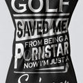 Golf Saved Me From Being A Porn Star Skull Headcover, Fun Golf Gift, Driver Headcover