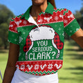 Christmas You Serious Clark Golf Shirt, Womens Golf Apparel, Womens Golf Clothing