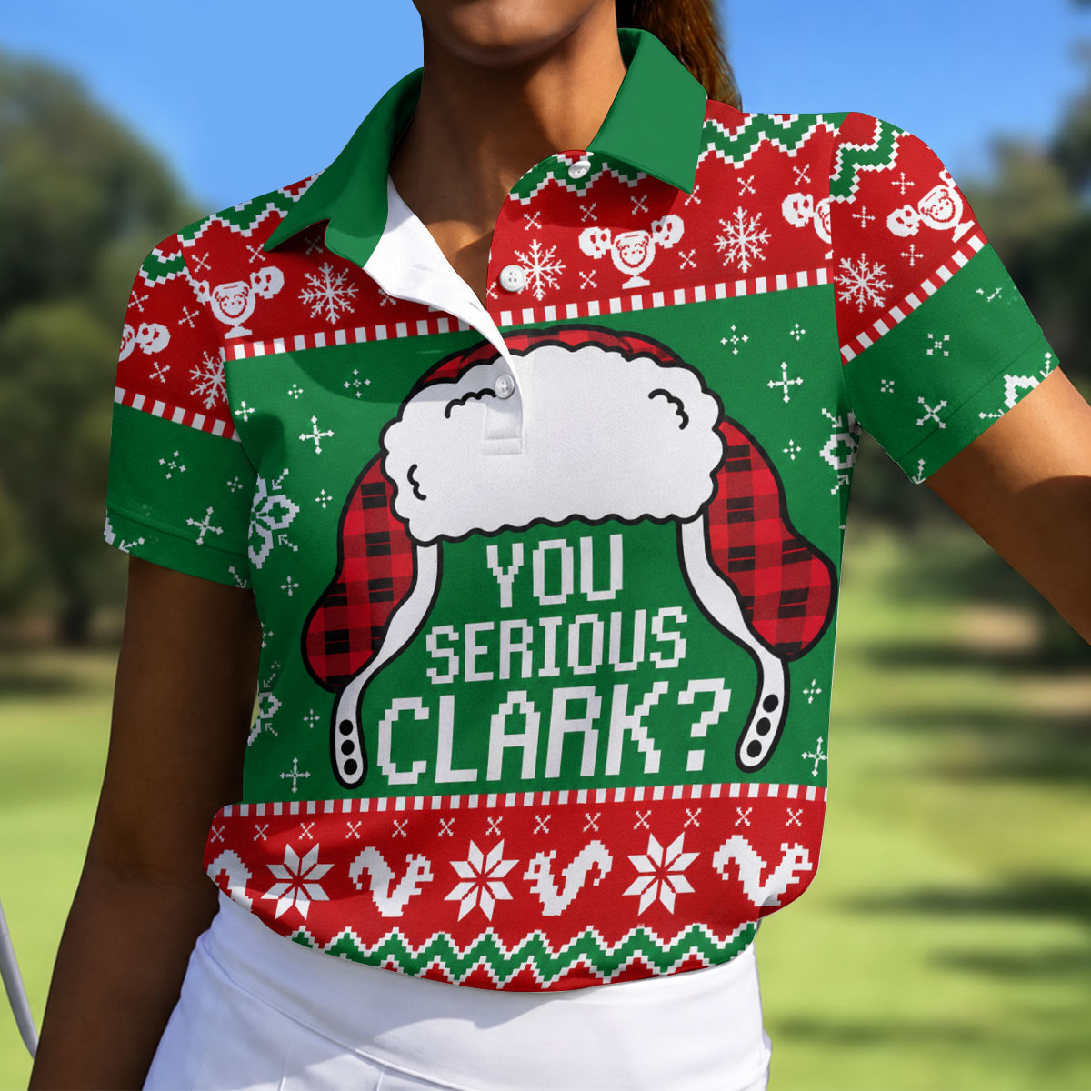 Christmas You Serious Clark Golf Shirt, Womens Golf Apparel, Womens Golf Clothing
