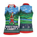 Christmas Who's Your Caddy Santa Golf Shirt, Womens Golf Tops, Womens Golf Apparel