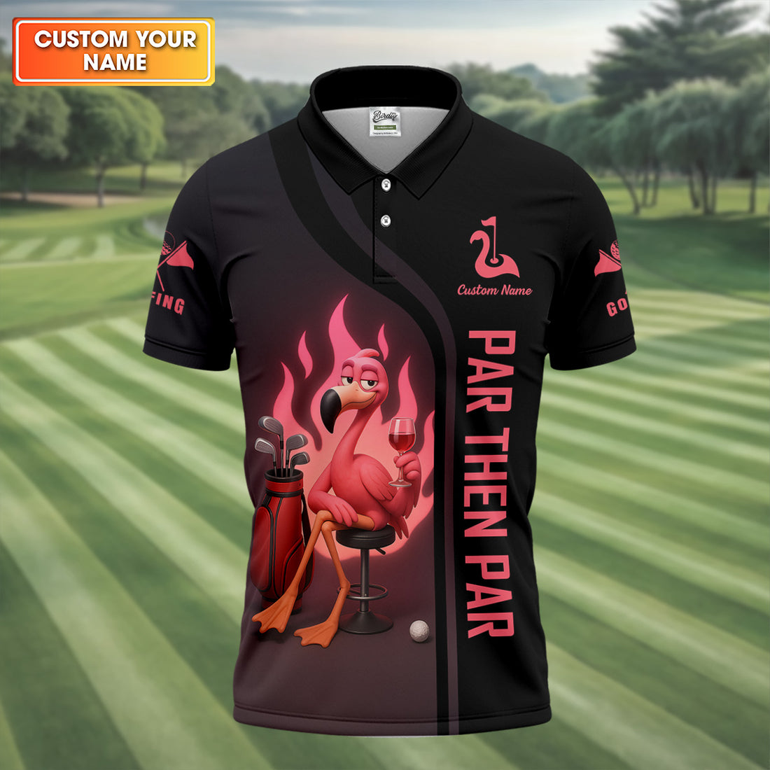 Par Then Bar With The Pink Flamingo Fun Golf Shirts For Men, Custom Golf Polos, Golf Gift For Men