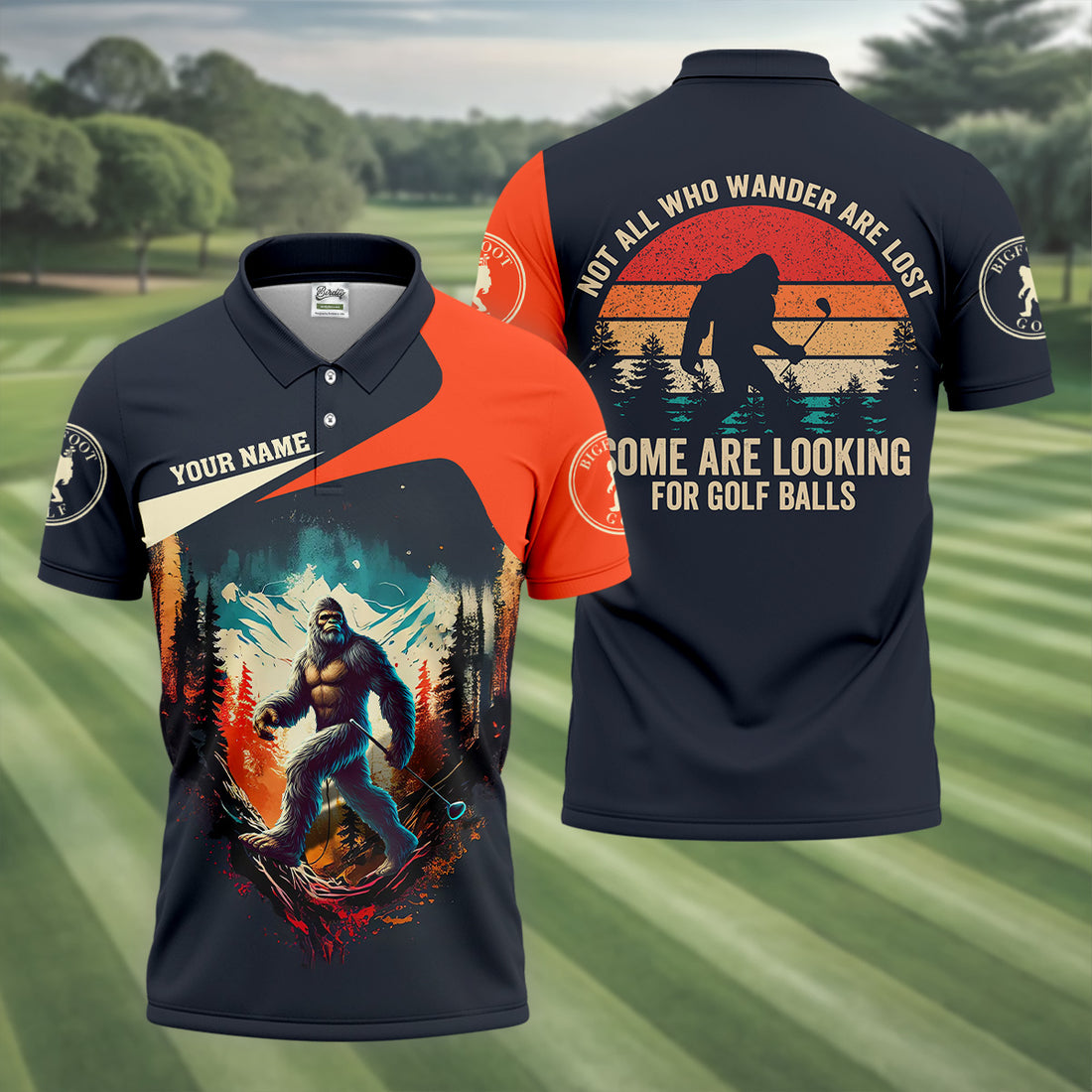Not All Who Wander Are Lost Some Are Looking For Golf Balls Sasquatch Golf Shirt, Mens Funny Golf Shirts