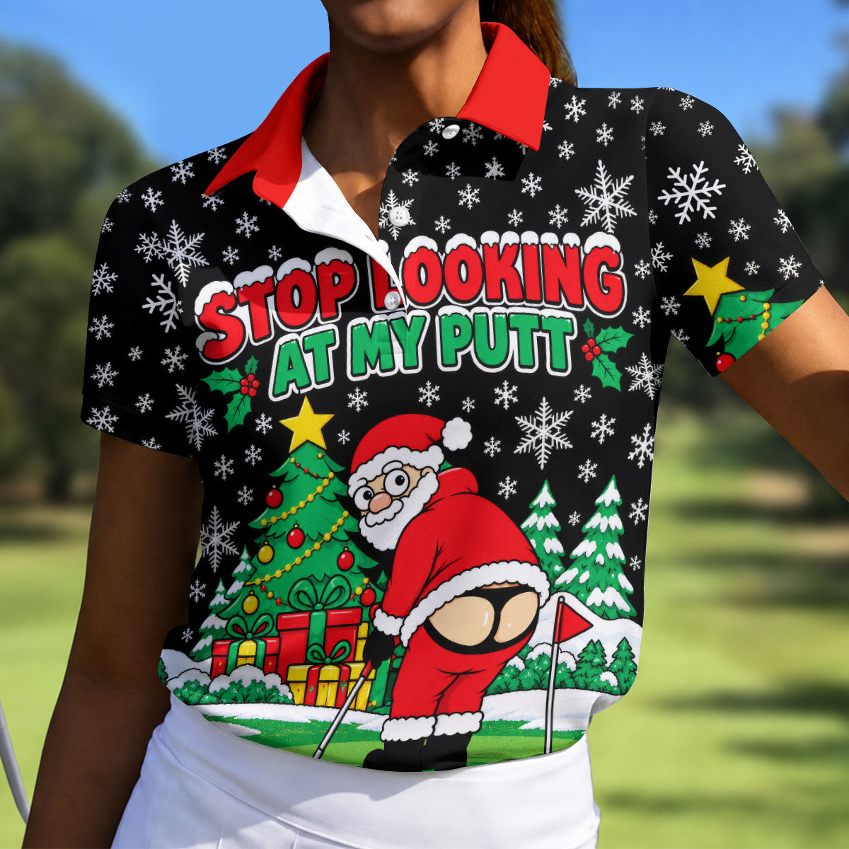 Christmas Stop Looking At My Putt Golf Shirt, Ladies Golf Shirts, Ladies Golf Apparel